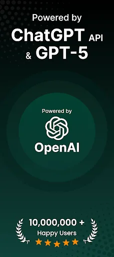 AI Chatbot Assistant app powered by ChatGPT API and GPT-5 with OpenAI branding, showing 10 million happy users