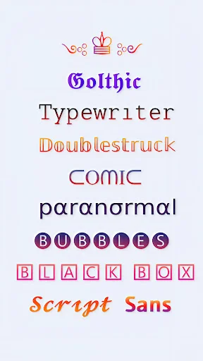 Stylish text samples showing Gothic, Typewriter, Comic, Bubbles, and Script fancy fonts - Fancy Fonts app display