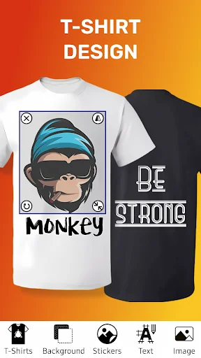 T-Shirt Design app main screen showing custom t-shirts with monkey graphic and 'BE STRONG' text, design tools at bottom